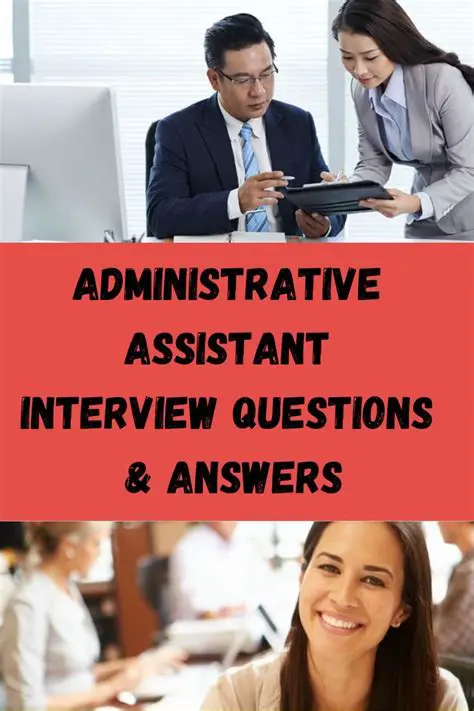 Ace Your Administrative Executive Interview: Questions and Answers to Help You Succeed