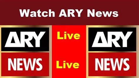 ARY Live: Staying Updated with the Latest News and Entertainment