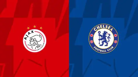 Chelsea – Ajax: Az Emlékezetes Összecsapások és a Jövő Kilátásai