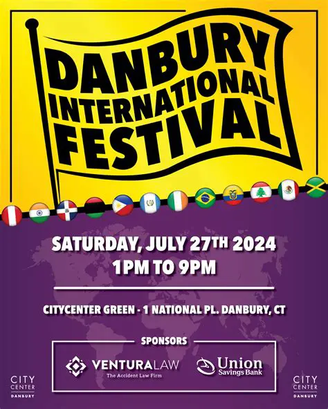 Danbury International Festival 2025: A Celebration of Culture on City Center Green, July 26th