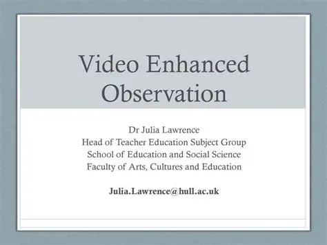 Enhanced Observation Skills