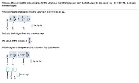 Evaluate the first integral