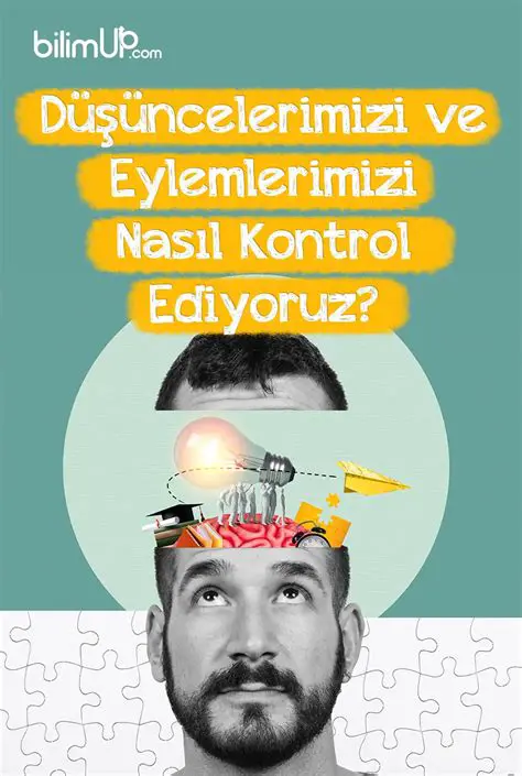 Eylemlerimizi Kontrol Etme
