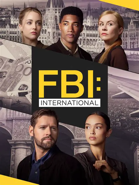 FBI: International (2021-Present): A Deep Dive into the Elite Fly Team