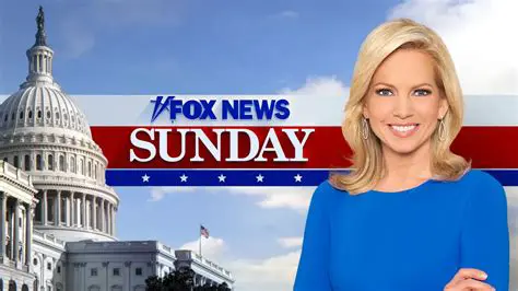 Your Ultimate Guide to Fox News Sunday Today: Schedule and How to Watch in the Chicago Area