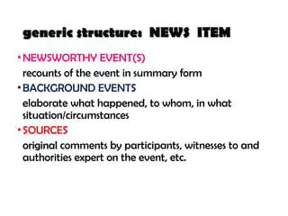 Unpacking the News: Understanding the Generic Structure of News Items with Real-World Examples