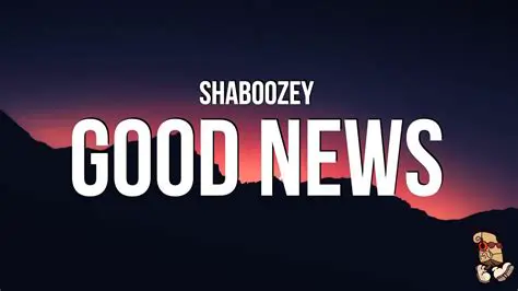 Good News Shaboozey Traduzione: Un'Analisi Dettagliata del Brano e del Suo Significato