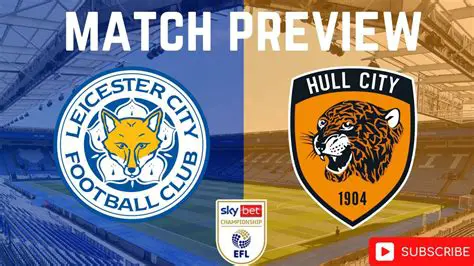 Hull City vs. Leicester City: A Historic Clash Revisited
