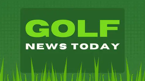 iLiv Golf News Today: Unveiling the Latest Updates from the Dynamic World of Live Golf