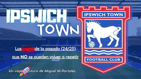 Ipswich Town: Ascensão, História e o Futuro Promissor dos 'Tractor Boys'