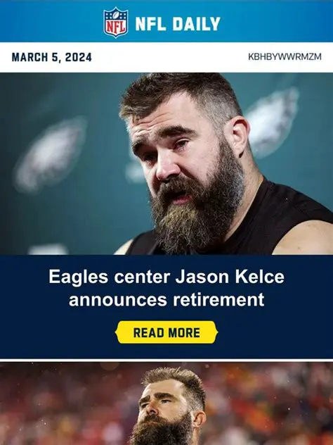 Jason Kelce Retires: A Look Back at an NFL Legend and the Latest News