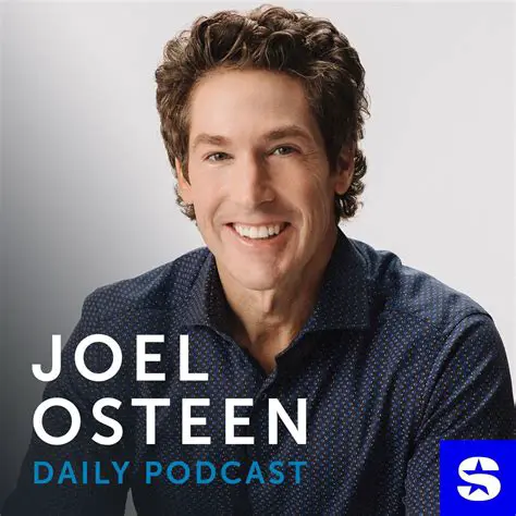 Joel Osteen's Inspiring Podcasts: A Look Back at 2022