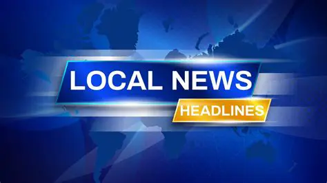 Stay Informed: Local News Near Me Today Live – Breaking Updates and Headlines
