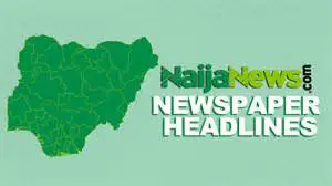 Naija News Today: Breaking News 24/7 Updates and Developments