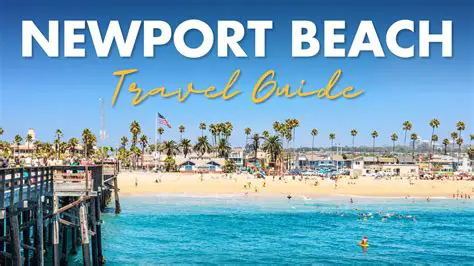 Exploring the Idyllic Weather in Newport Beach, CA: A Year-Round Guide