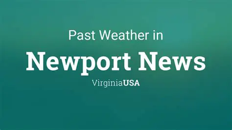 Newport News, Virginia Weather Forecast: Your Weekend Outlook