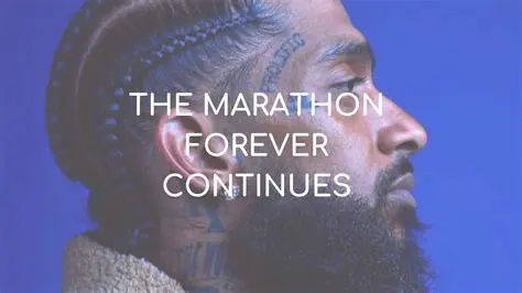 Nipsey Hussle: The Marathon Continues and His Enduring Legacy Through Quotes