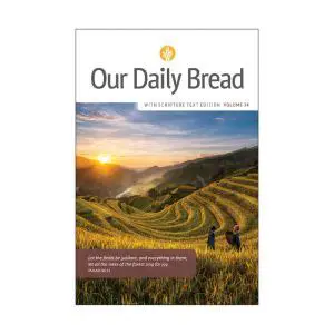 Unpacking 'Our Daily Bread' Message: Daily Devotionals for Spiritual Nourishment
