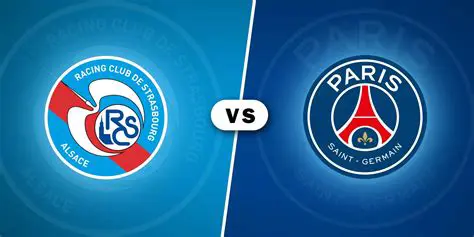 PSG vs Strasbourg: การวิเคราะห์เจาะลึกก่อนการแข่งขันและความน่าจะเป็นของเกม