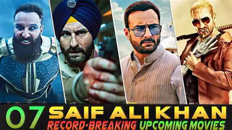 Exploring the Latest Films of Saif Ali Khan: A Comprehensive Guide to His New Movies List