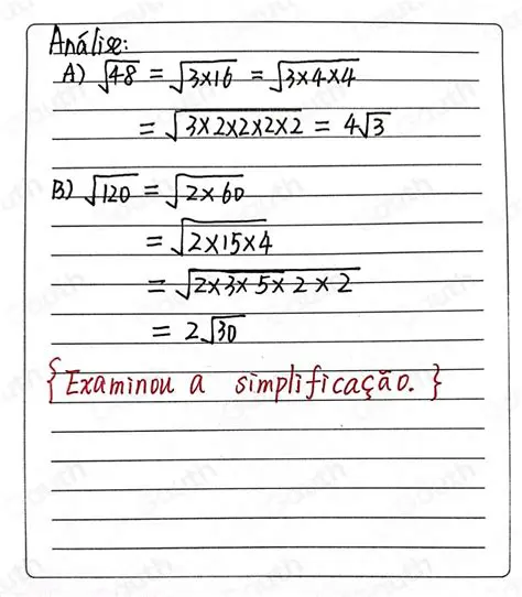 Simplifique Cada Um dos Radicais