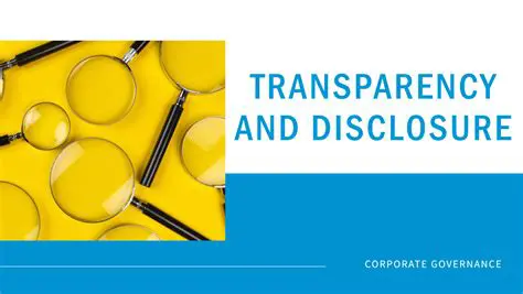 Transparency and Disclosure