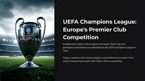 UCL Football: Unpacking the Grandeur of Europe's Premier Club Competition