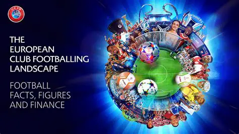 UEFA : L'Actualité et les Décryptages Inédits du Monde du Football Européen